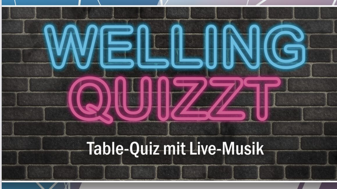 Welling quizzt